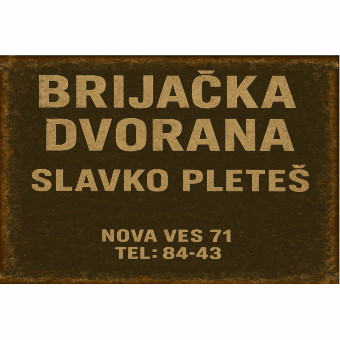 Vintage natpis "Brijačka dvorana – Slavko Pleteš"