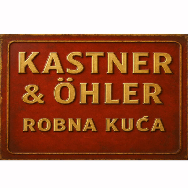 Vintage reklama "Kastner & Öhler – Robna kuća"